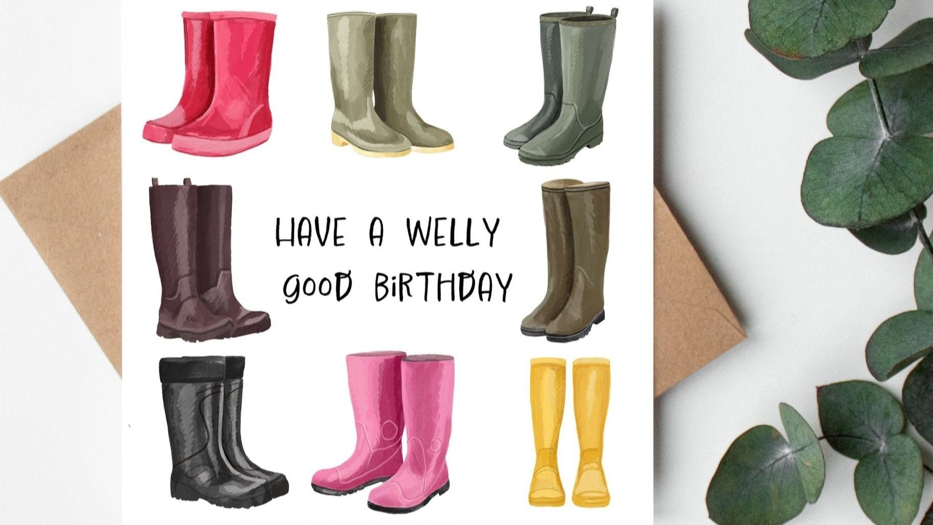 'Have A Welly Good Birthday." Greeting Card